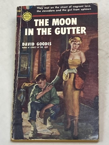 David goodis the moon in - david, /
