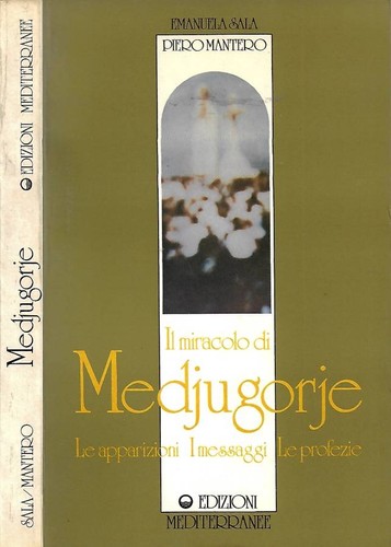Miracolo medjugorje le - il, di