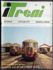 I TRENI OGGI - n. 8 - 1981 locomotive per il Gargano -Ferrara -Suzzara