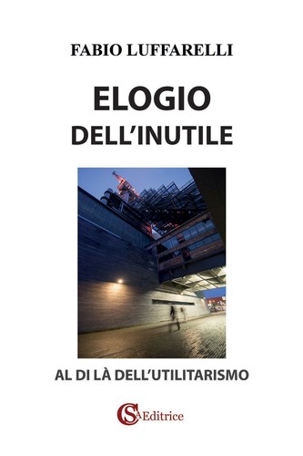 Elogio dell inutile di - elogio, dell'inutile.