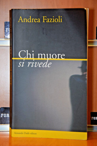 Chi muore rivede andrea - si,