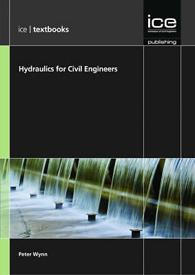 Hydraulics for civil engineers - hydraulics,