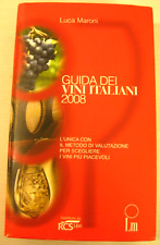 Guida dei vini italiani. 2008. Luca Maroni. RCS libri.