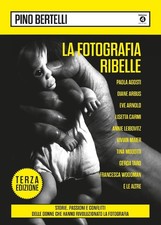 La fotografia ribelle. Paola
