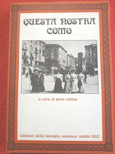 Questa nostra como piero - como, "