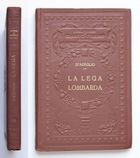 Massimo D’Azeglio La Lega