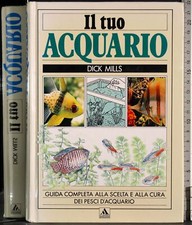 IL TUO ACQUARIO. DICK MILLS