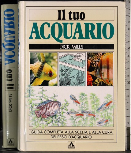 Tuo acquario dick - acquario., mills
