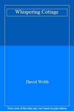 Whispering Cottage By David Webb