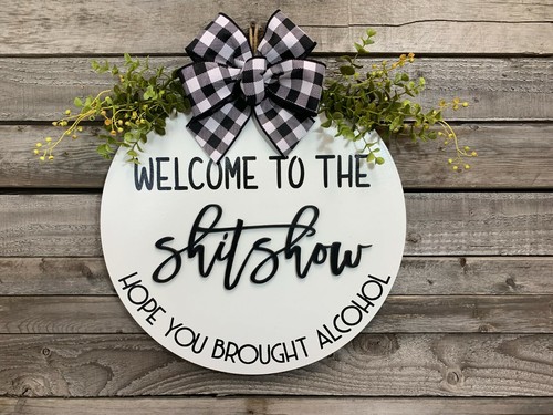 Welcome the shit - welcome, to