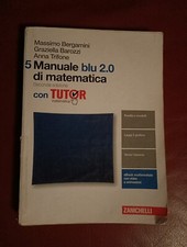 MANUALE BLU 2.0 DI MATEMATICA. CON TUTOR VOL. 5 PER LE SCUOLE SUPERIOR - 9788...