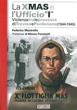 La X Mas e l'Ufficio «I»