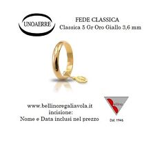 FEDE NUZIALE UNOAERRE 5 GR GRAMMI ORO GIALLO CLASSICA MATRIMONIO