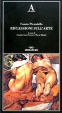 Pirandello Fausto Riflessioni sull'arte