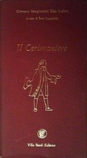 Giovanni margheritini - ezio indiani IL CERIMONIERE Villa Banfi Editore