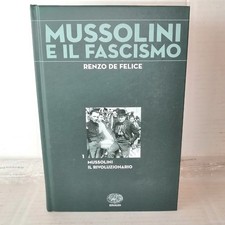 LIBRO MUSSOLINI E IL FASCISMO  VOLUME 1 EINAUDI