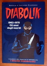 DIABOLIK  1962-70  gli anni degli esordi - Ed Repubblica