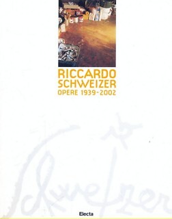 Riccardo schweizer opere - schweizer.,