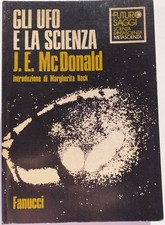 GLI UFO E LA SCIENZA-J.E