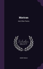 Inglis - Marican  And Other Poems - New hardback or cased book - P555z