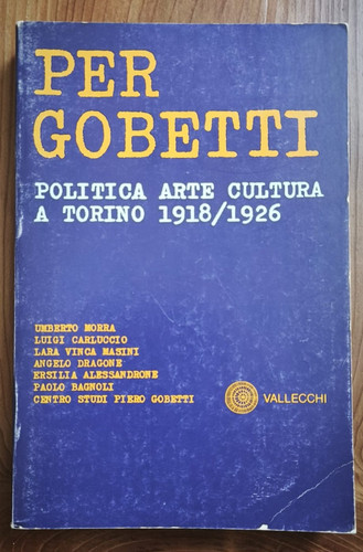Per gobetti politica - gobetti., arte