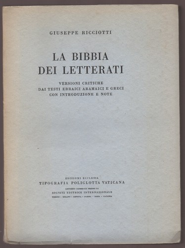 Ricciotti la bibbia dei - g., ricciotti: