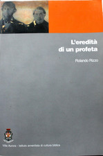 L'EREDITA' DI UN PROFETA R