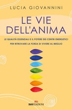 Le vie dell'anima. Le qualità
