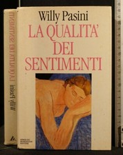 LA QUALITA' DEI SENTIMENTI