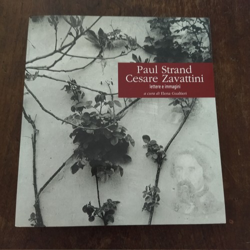 Paul strand cesare zavattini - cesare,
