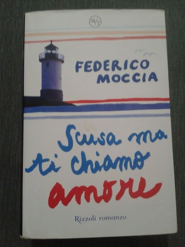 Federico moccia scusa ma ti - moccia,
