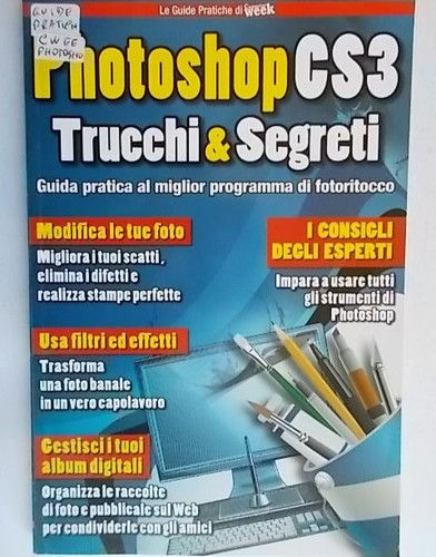Photoshop cs3 trucchi - cs3, segreti