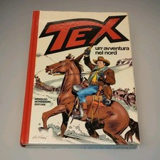 Un’Avventura nel Nord Tex Cartonato Prima Edizione Mondadori 1983 Bonelli Galep