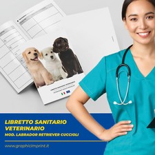 Libretto Sanitario Veterinario Vaccinazioni per Cane Labrador Retriever Cuccioli