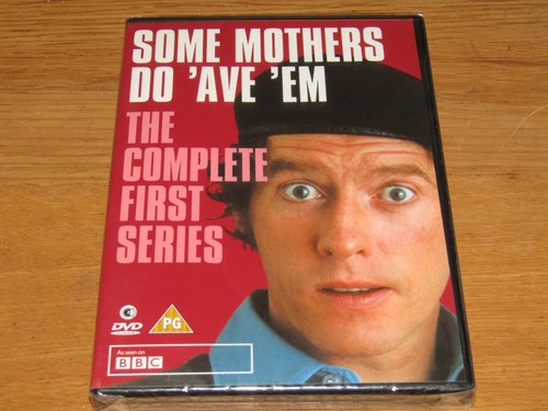 Some mothers ave - mothers, 'em