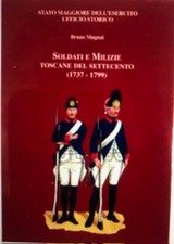 Soldati e Milizie toscane del
