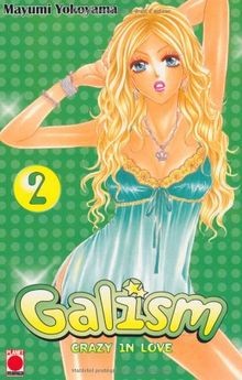 Galism crazy love von - in,