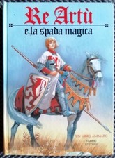 RE ARTU' E LA SPADA MAGICA Libro animato 1993 Fabbri Pop up