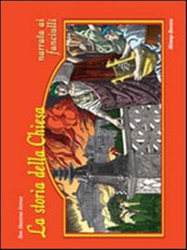 Storia della chiesa - chiesa, narrata