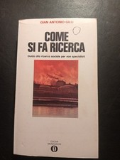 COME SI FA RICERCA GILLI GIAN ANTONIO MONDADORI 1971 GLI OSCAR BROSSURA