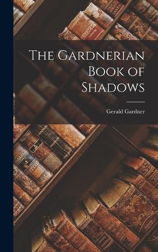 Gerald gardner the gardnerian - gerald,