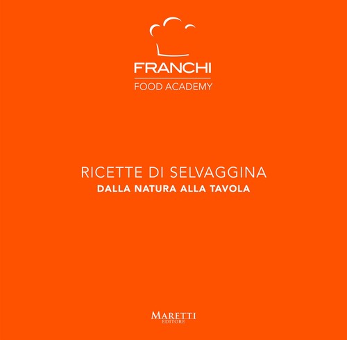 Franchi food academy - franchi, ricette