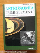 ASTRONOMIA PRIMI ELEMENTI APOLLO 15 SATELLITE LUNA VOYAGER PIANETA SPAZIO HOEPLI