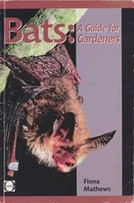 Bats: A Guide For Gardeners -