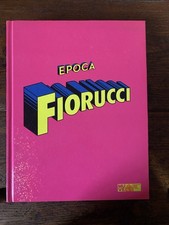 Dorfles Gillo a cura di, Epoca Fiorucci Venezia Fondazione Civici Musei 2018