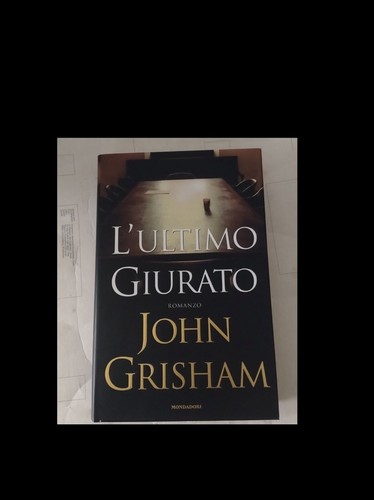 John grisham ultimo - grisham:, l’ultimo