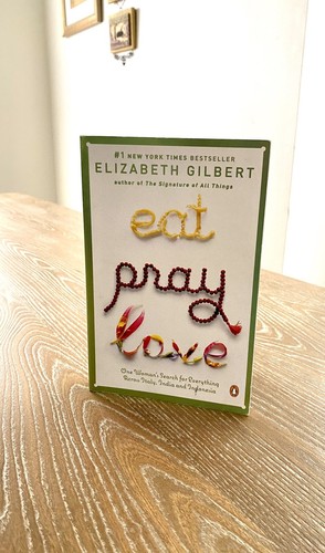 Eat pray love by - pray,, elizabeth