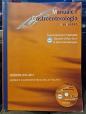 Manuale di gastroenterologia unigastro. Ediz. 2010-2012. Con CD-ROM