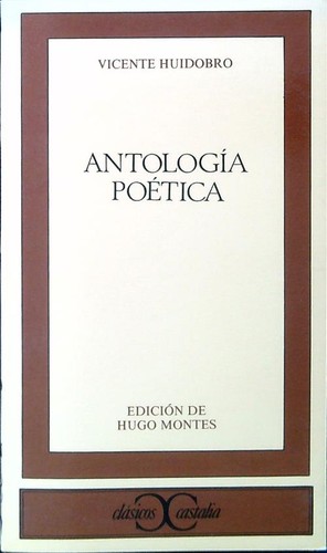 Antologia poetica huidobro - antologia,