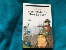 Mark Twain  "Le avventure di Tom Sawyer"